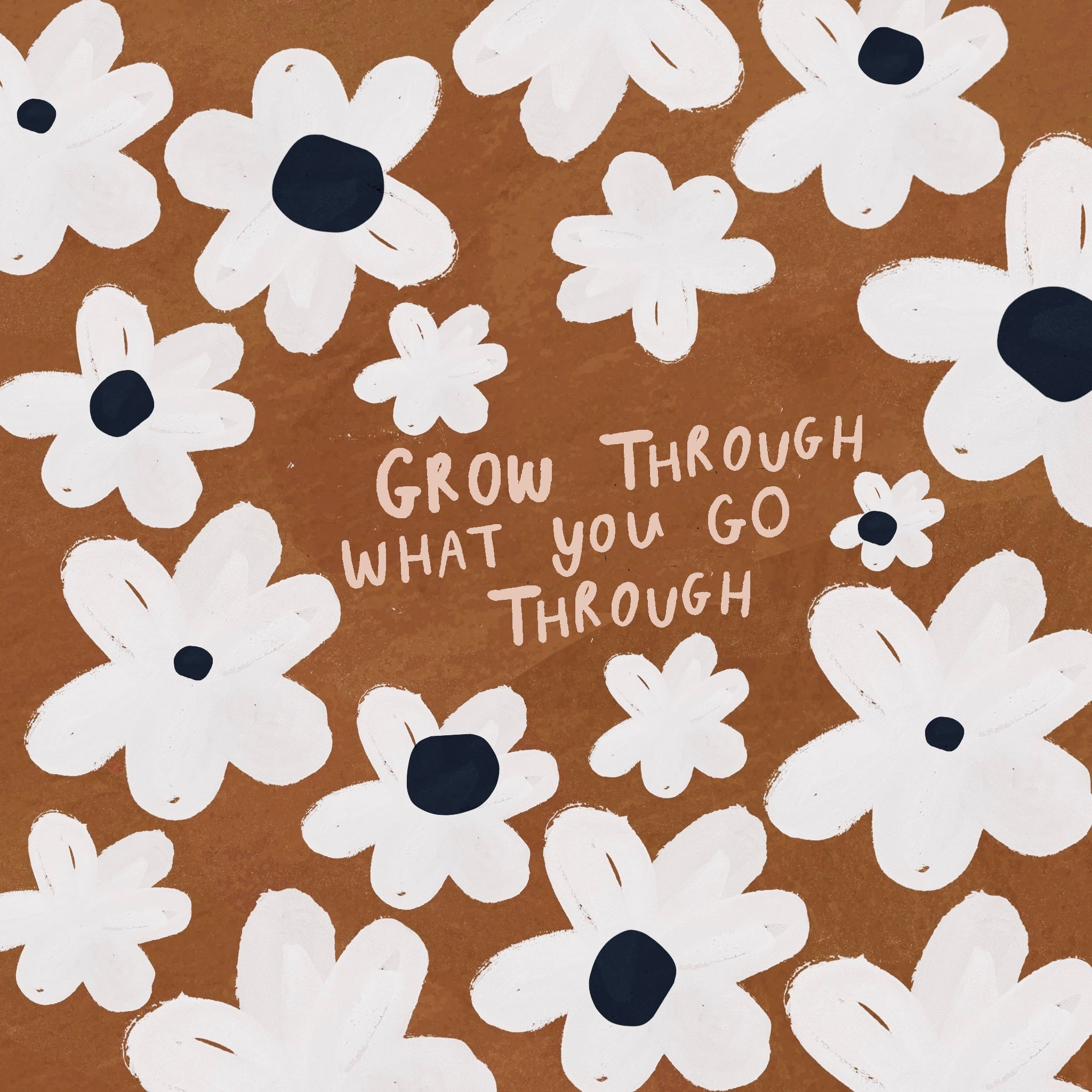 Grow through what you go through art print – Yaya Studio